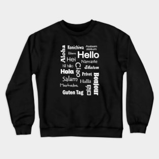 Graphic Pattern of Hello in Many Languages Crewneck Sweatshirt